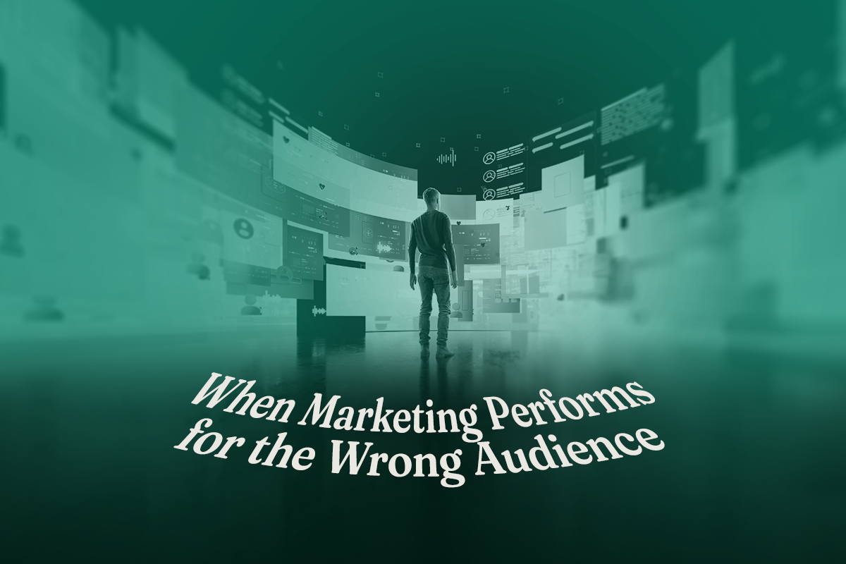 When Marketing Performs for the Wrong Audience